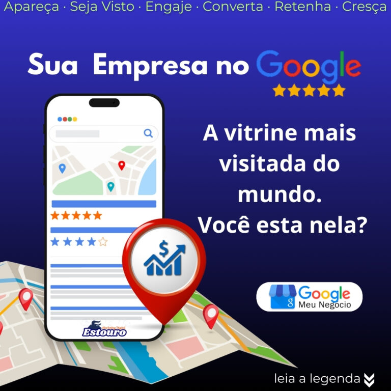Gestão de Google Meu Negócio para negócios locais — Estouro Marketing Digital